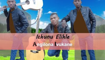 Ichunu Elihle