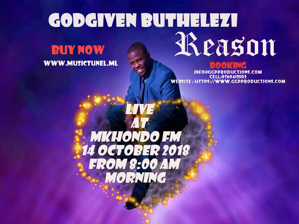 Godgiven Buthelezi Reason Mkhondo fm live