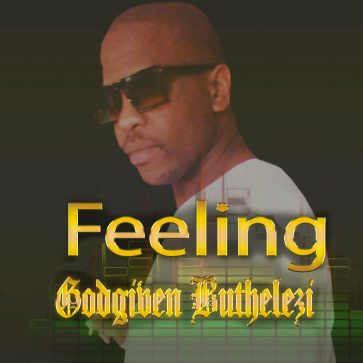 Godgiven Buthelezi Feeling
