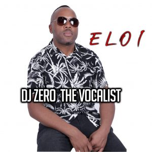 Dj Zero the vocalist - Eloi